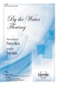 By the Water Flowing SATB choral sheet music cover